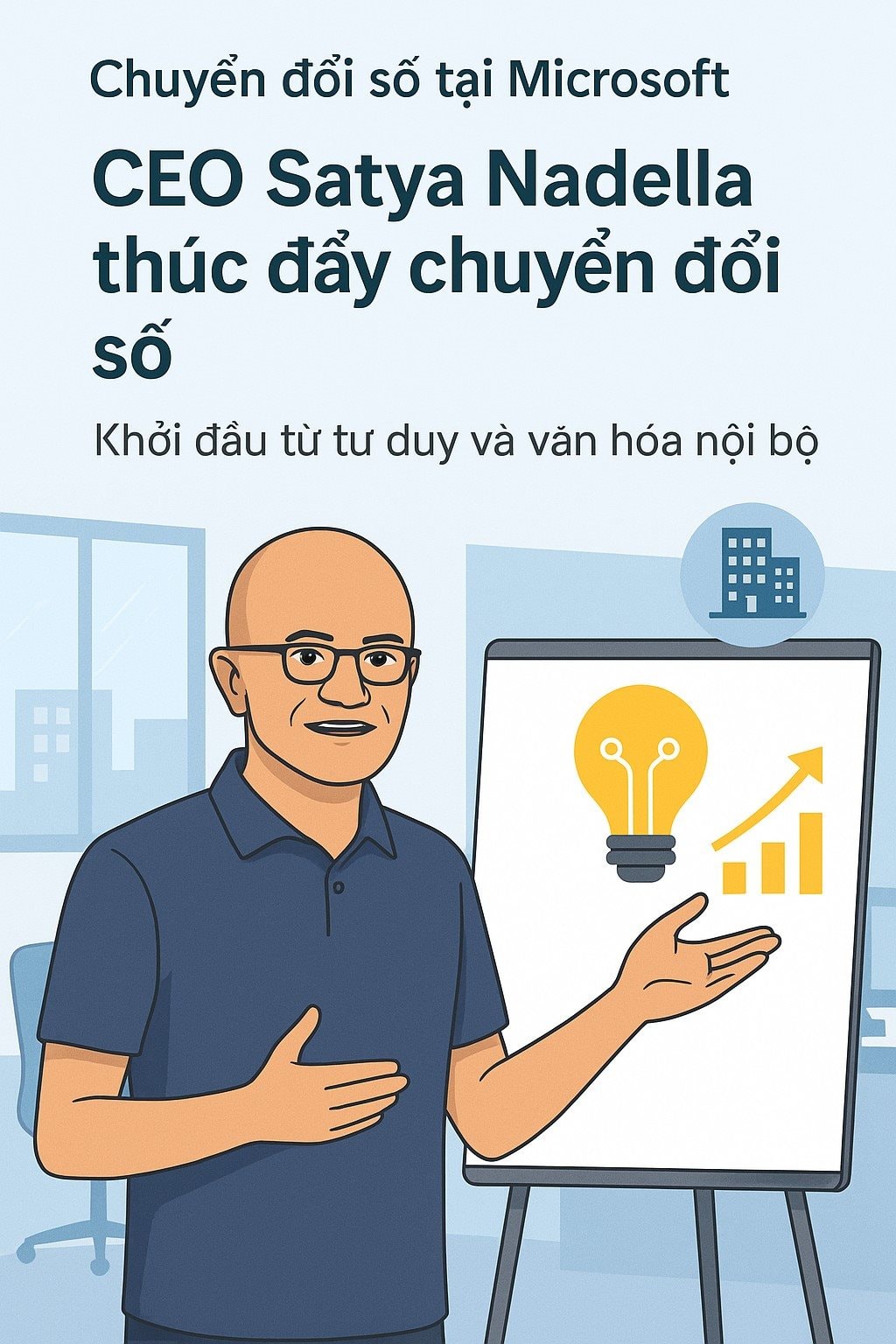 Bài học từ văn hóa ‘Học hỏi mọi thứ’ của CEO Microsoft Satya Nadella 2 dc7be6abfa3d7d4f5b5d3e2793218d9e9f511a15a6ab886904f58149 1748511669873 1748511670058644532014