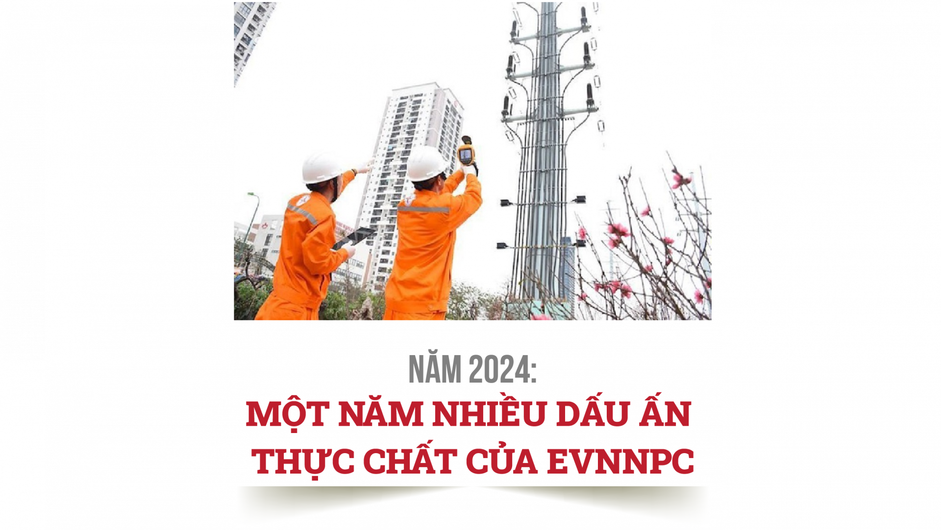 evnnpc va hanh trinh chuyen doi so kien tao suc bat trong ky nguyen moi 6837dccb013e3
