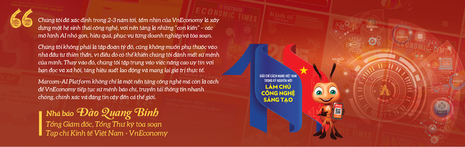 Nhà báo Đào Quang Bính và hành trình 45 năm “đau đáu” với nghề: Từ ‘đả cơ khí tự’ đến Marcom-AI Platform! 9 Nhà báo Đào Quang Bính và hành trình 45 năm “đau đáu” với nghề: Từ ‘đả cơ khí tự’ đến Marcom-AI Platform! - Ảnh 9