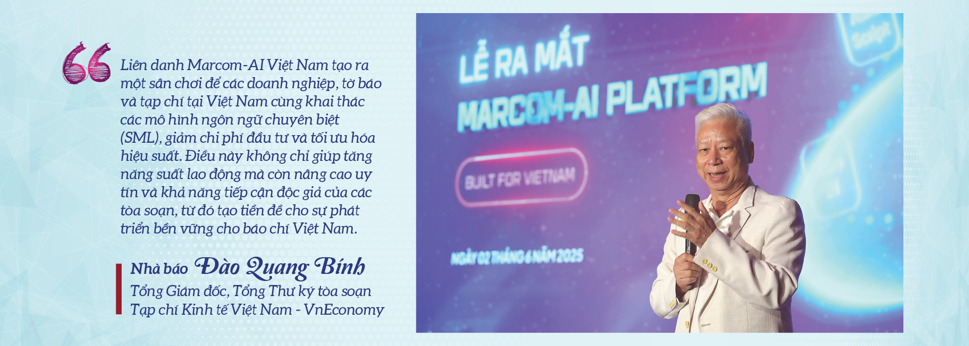 Nhà báo Đào Quang Bính và hành trình 45 năm “đau đáu” với nghề: Từ ‘đả cơ khí tự’ đến Marcom-AI Platform! 10 Nhà báo Đào Quang Bính và hành trình 45 năm “đau đáu” với nghề: Từ ‘đả cơ khí tự’ đến Marcom-AI Platform! - Ảnh 10