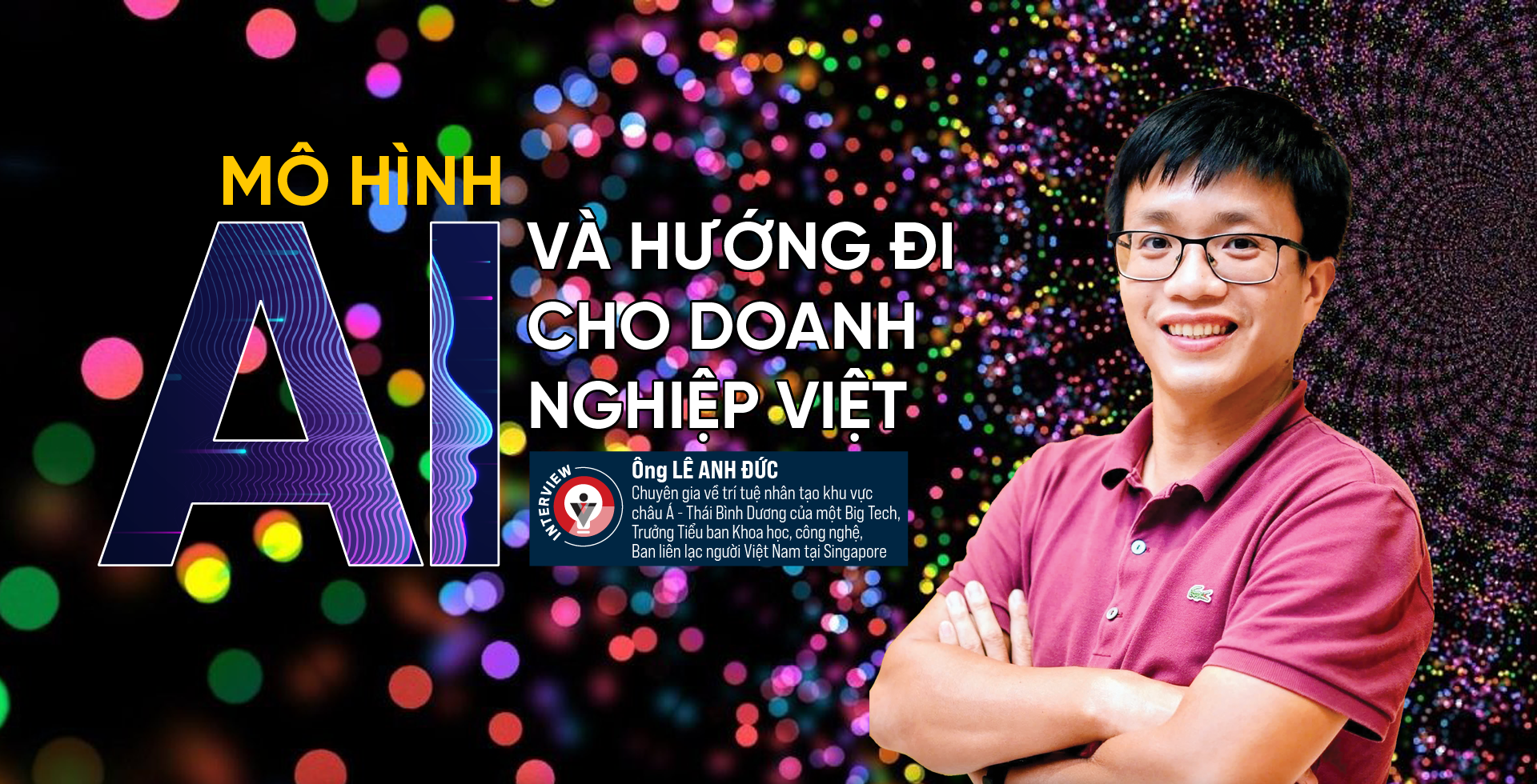 Mô hình AI và hướng đi cho doanh nghiệp Việt 1 Mô hình AI và hướng đi cho doanh nghiệp Việt - Ảnh 1