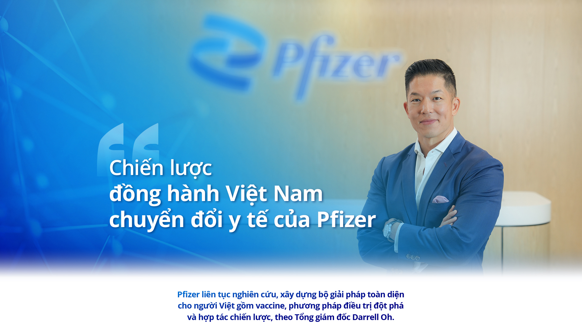 Chiến lược đồng hành Việt Nam chuyển đổi y tế của Pfizer 1 01 cover Fullscreen 1755082791 1399 1755083868