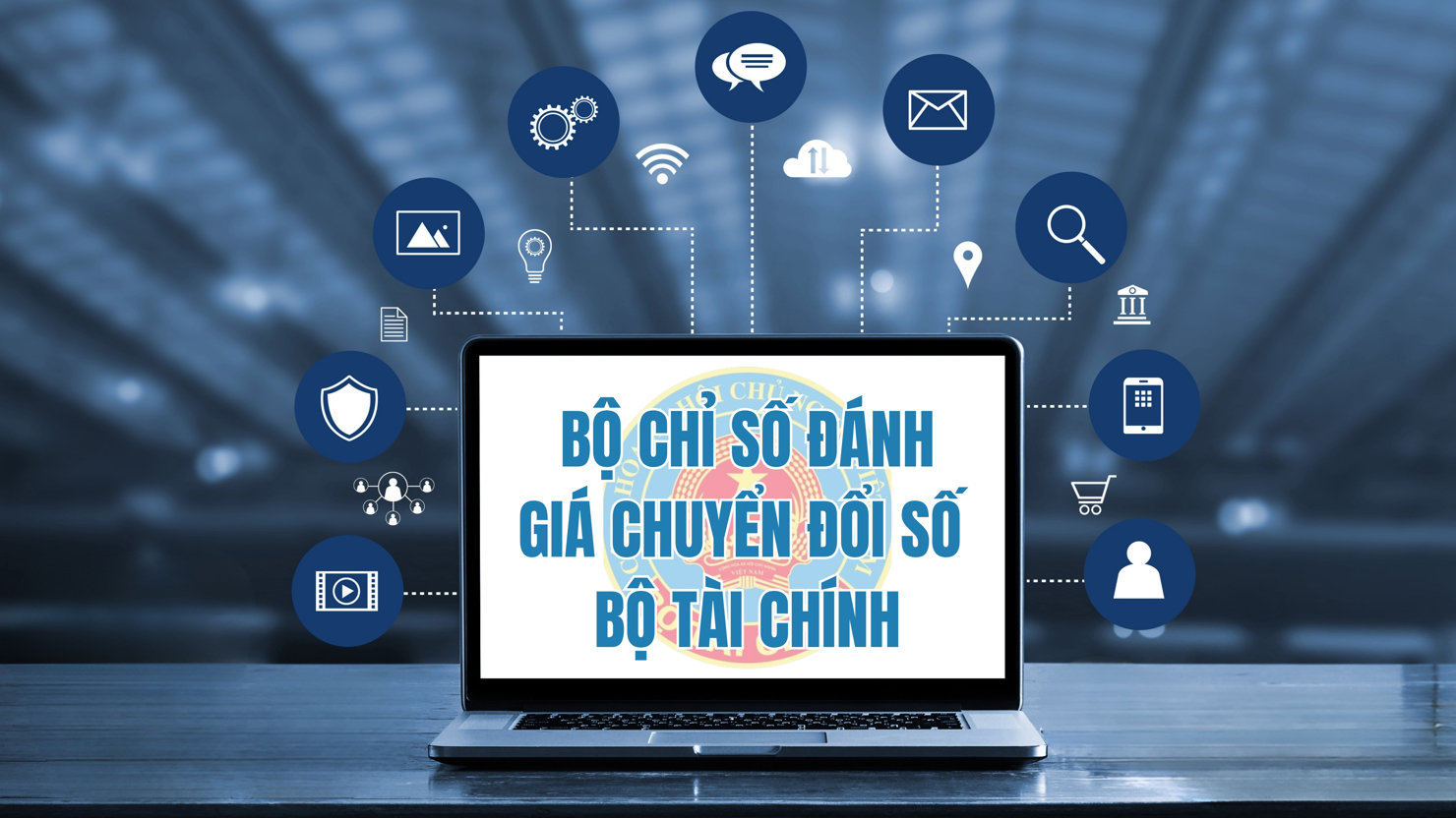 Ban hành Bộ chỉ số đánh giá chuyển đổi số của Bộ Tài chính 1 Ban hành Bộ chỉ số đánh giá chuyển đổi số của Bộ Tài chính - Ảnh 1
