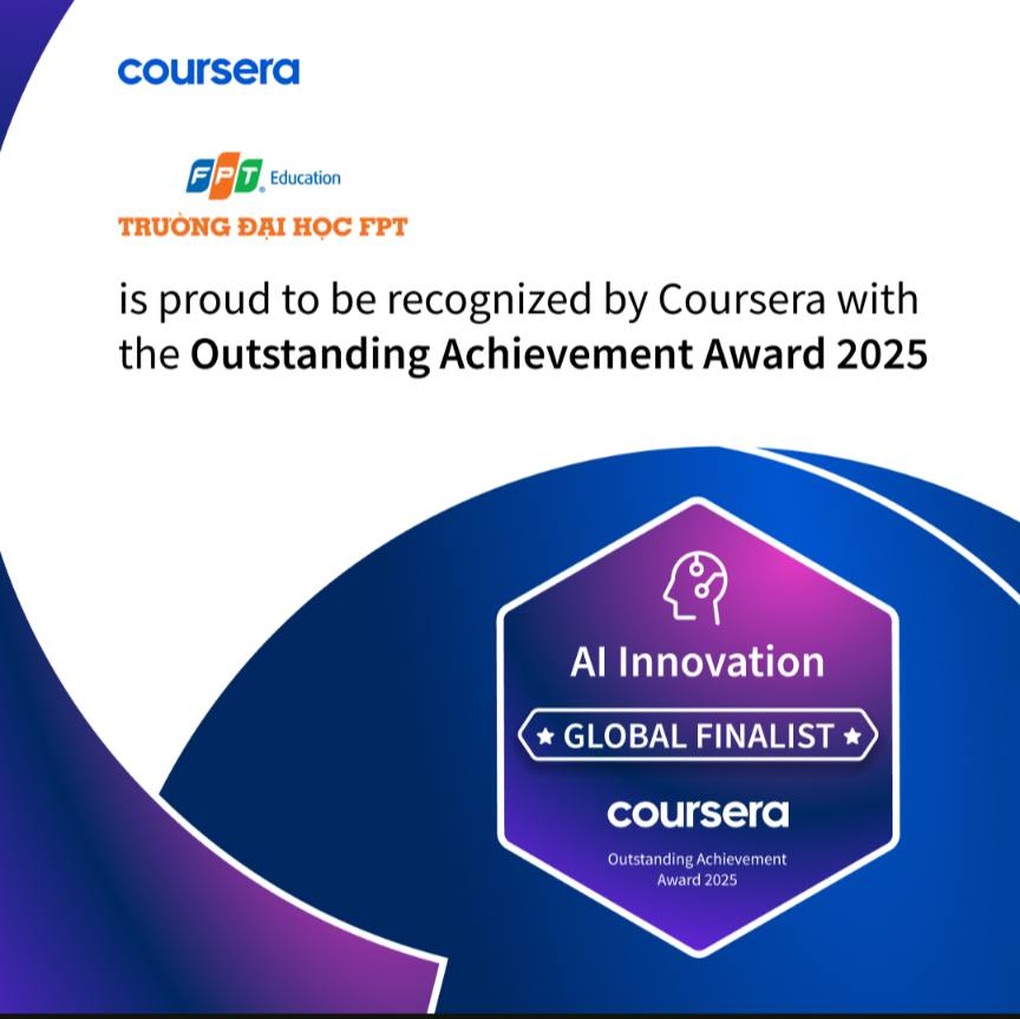 Trường Đại học FPT được Coursera vinh danh thành tựu xuất sắc đổi mới AI - 2