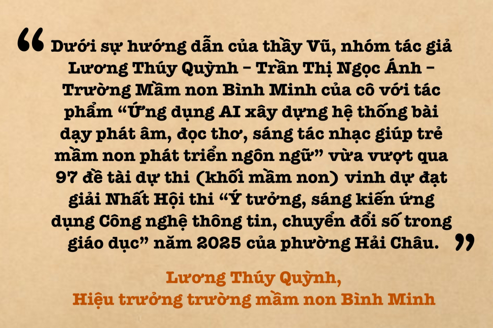 Thầy giáo Đà Nẵng thổi 'luồng gió mới' ứng dụng AI trong tác nghiệp, giảng dạy 3 f8179aa3e64f6a11335e