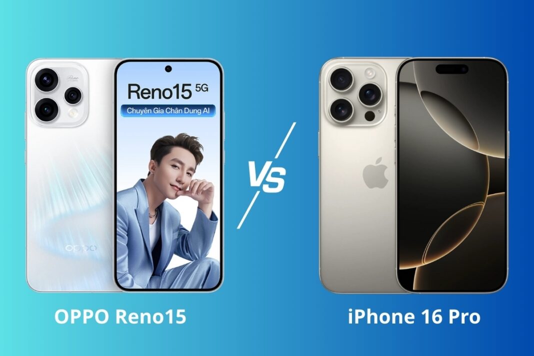 so_sanh_oppo_reno15_va_iphone_16_pro_1_89cd03864f.jpg